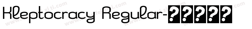 Kleptocracy Regular字体转换